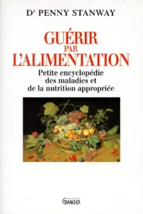 Couverture du produit · Guérir par l'alimentation