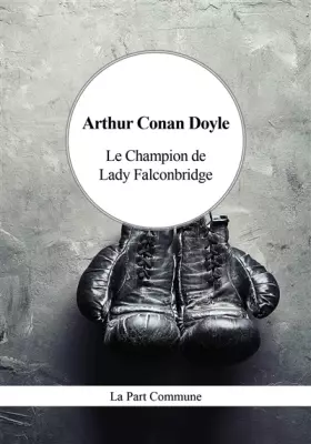 Couverture du produit · Le Champion de Lady Falconbridge