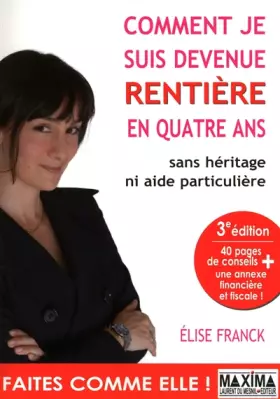 Couverture du produit · COMMENT JE SUIS DEVENUE RENTIERE EN QUATRE ANS