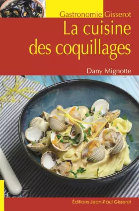 Couverture du produit · La cuisine des coquillages