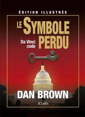 Couverture du produit · Le symbole perdu - édition illustrée