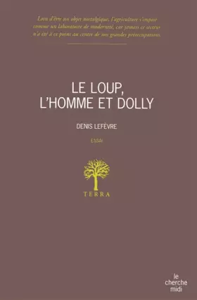 Couverture du produit · Le loup, l'homme et Dolly