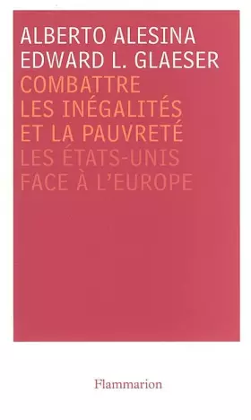 Couverture du produit · Combattre les inégalités et la pauvreté Les Etats-Unis face à l'Europe