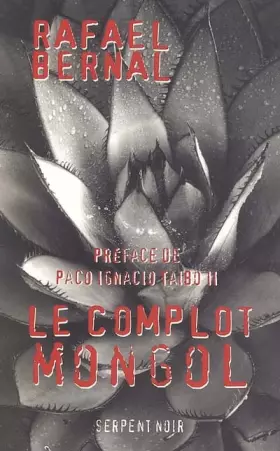Couverture du produit · Le complot mongol
