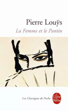 Couverture du produit · la femme et le pantin by Pierre Louÿs (2001-02-21)