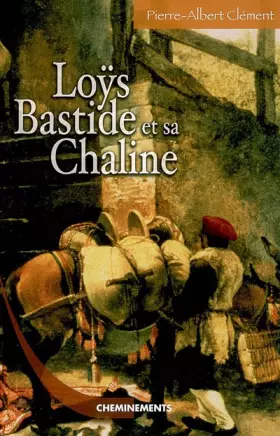 Couverture du produit · Loÿs Bastide et sa Chaline
