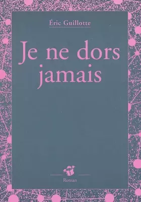 Couverture du produit · Je ne dors jamais