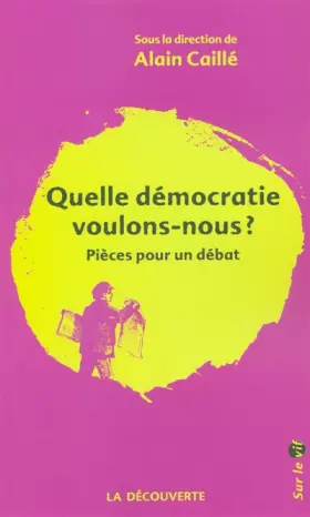 Couverture du produit · Quelle démocratie voulons-nous ?