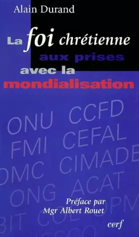 Couverture du produit · La Foi chrétienne aux prises avec la mondialisation