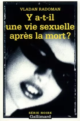 Couverture du produit · Y a t-il une vie sexuelle après la mort ?