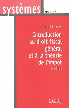 Couverture du produit · Introduction au droit fiscal général et à la théorie de l'impôt