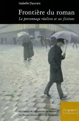 Couverture du produit · Frontiere Du Roman. Le Personnage Realiste Et Ses Fictions