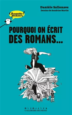 Couverture du produit · Pourquoi on écrit des romans...