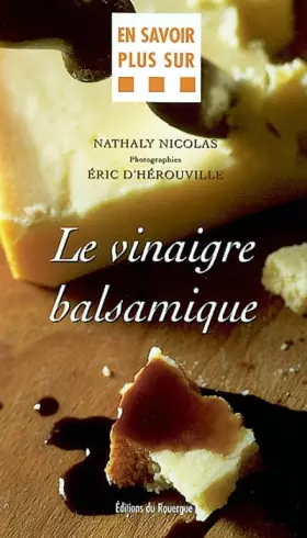Couverture du produit · Le vinaigre balsamique