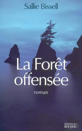 Couverture du produit · La forêt offensée