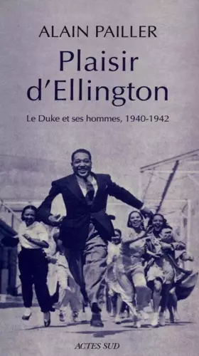 Couverture du produit · Plaisir d'Ellington : le Duke et ses hommes, 1940-1942