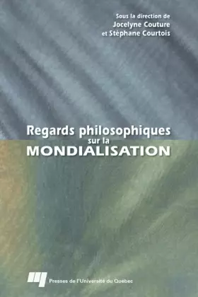 Couverture du produit · REGARDS PHILOSOPHIQUES SUR LA MONDIALISATION