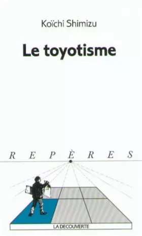 Couverture du produit · Le toyotisme