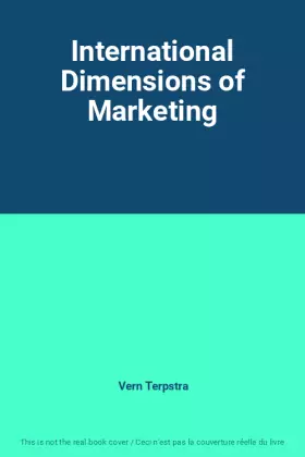 Couverture du produit · International Dimensions of Marketing