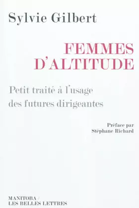 Couverture du produit · Femmes d'altitude: Petit traité à l'usage des futures dirigeantes