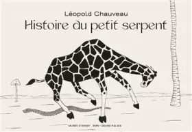 Couverture du produit · LEOPOLD CHAUVEAU. LE PETIT SERPENT