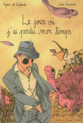 Couverture du produit · Le jour où j'ai perdu mon temps