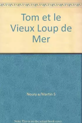 Couverture du produit · Tom et le Vieux Loup de Mer