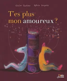 Couverture du produit · T'es Plus Mon Amoureux !