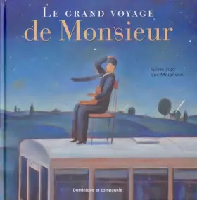 Couverture du produit · Le Grand Voyage de Monsieur (+ 1 affiche)