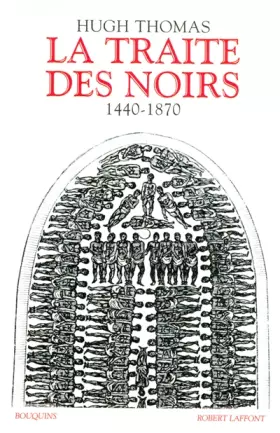 Couverture du produit · La traite des noirs : 1440-1870