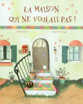Couverture du produit · La Maison Qui Ne Voulait Pas (la)