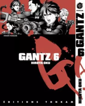 Couverture du produit · Gantz, tome 6
