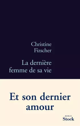 Couverture du produit · La dernière femme de sa vie