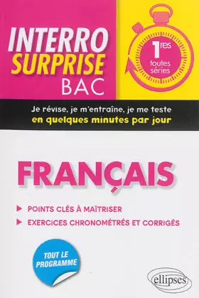 Couverture du produit · Interro Surprise Bac Français Premières Toutes Séries