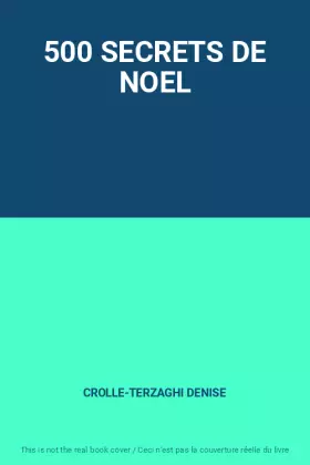 Couverture du produit · 500 SECRETS DE NOEL