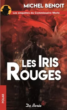 Couverture du produit · Les iris rouges