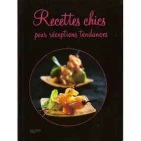 Couverture du produit · Recettes chics pour réception tendances