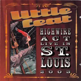 Couverture du produit · Highwire Act - Live In St. Louis 2003