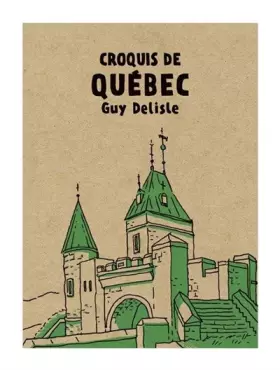 Couverture du produit · Croquis de Québec