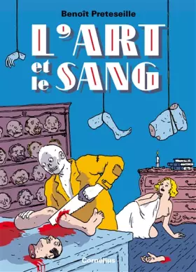 Couverture du produit · Art et le sang (l')