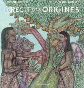 Couverture du produit · Le Récit des origines : D'après les récits bibliques