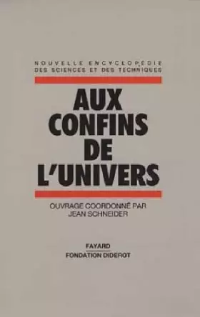 Couverture du produit · Encyclopédie des Sciences et Techniques, tome 7 : Aux confins de l'Univers
