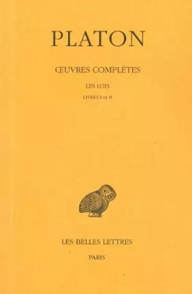Couverture du produit · Œuvres complètes. Tome XI, 1re partie: Les Lois, Livres I-II