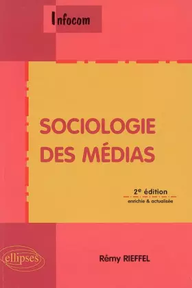Couverture du produit · Sociologie des médias