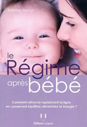 Couverture du produit · Le régime après bébé