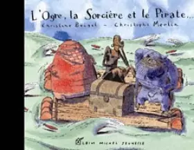 Couverture du produit · L'Ogre, la sorcière et le pirate