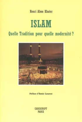 Couverture du produit · Islam: Quelle tradition pour quelle modernité ?