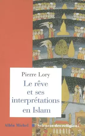 Couverture du produit · Le Rêve et ses interprétations en Islam