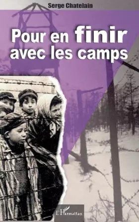 Couverture du produit · Pour en finir avec les camps : Logique et mécanismes de l'intolérance
