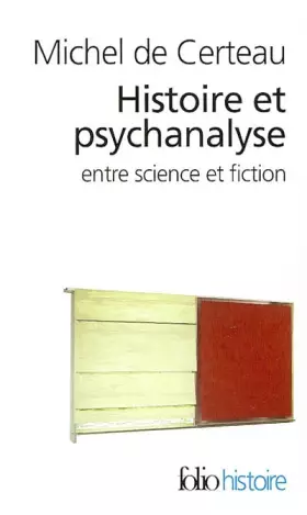Couverture du produit · Histoire et Psychanalyse entre science et fiction
